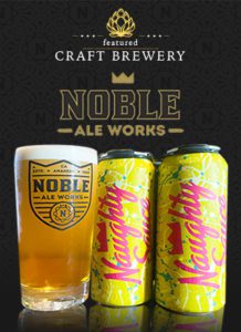 Noble Ale Works Craft Beer @ El Toro Gourmet Meats in Lake Forest, CA