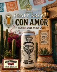 Common Space Con Amor Mexican Style Amber Lager available at El Toro Gourmet Meats in Lake Forest CA